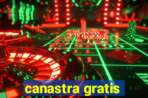 canastra gratis